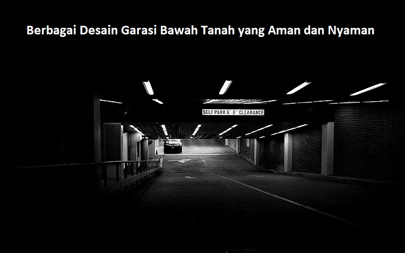 Desain garasi bawah tanah